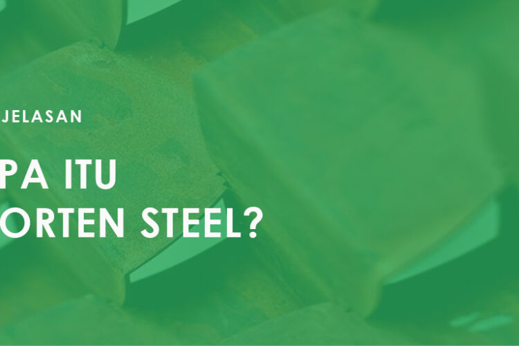 apa itu corten steel