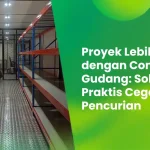 proyek lebih aman container gudang
