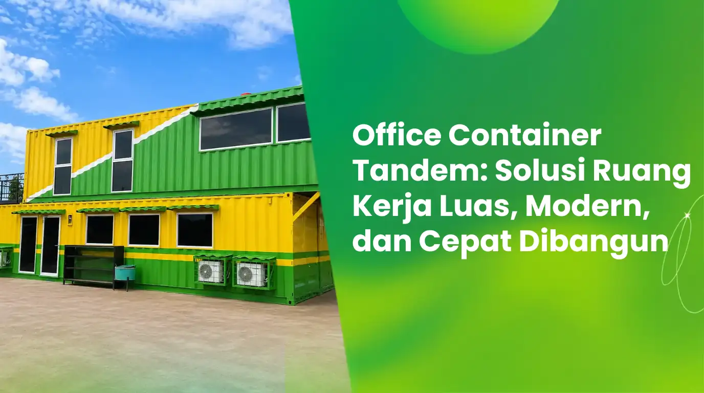 Office Container Tandem