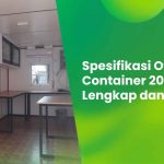 Spesifikasi Office Container 20 feet