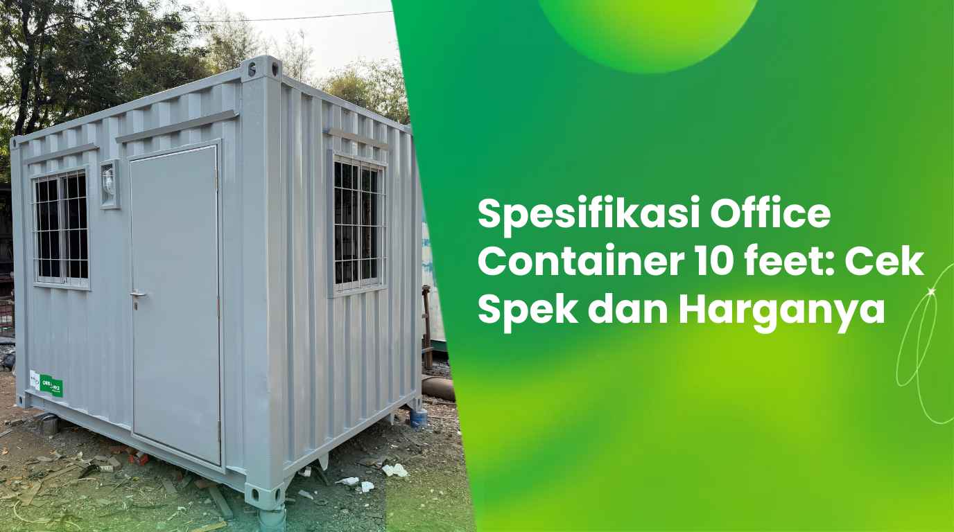 Spesifikasi Office Container 10 feet