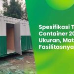 Spesifikasi Toilet Container 20 Feet Ukuran, Material, dan Fasilitasnya